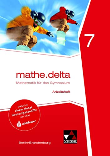 mathe.delta – Berlin/Brandenburg / mathe.delta Berlin/Brandenburg AH 7: Mit Online-Mathe-Nachhilfe von ubiMaster von Buchner, C.C. Verlag