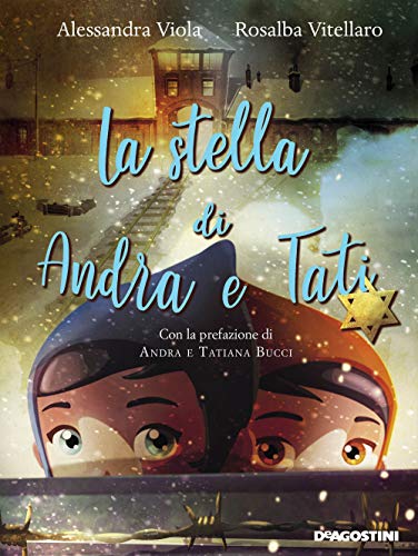 La stella di Andra e Tati. Nuova ediz. (Storie preziose)