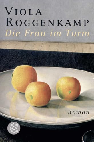 Die Frau im Turm: Roman von FISCHER Taschenbuch