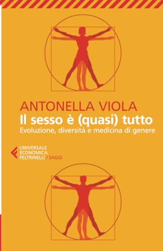 Il sesso è (quasi) tutto (Universale economica. Saggi) von Feltrinelli