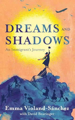 Dreams and Shadows: An Immigrant's Journey von Koehler Books