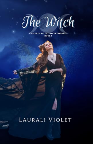 The Witch: Children of the Moon Goddess Book One von Lulu Publishing
