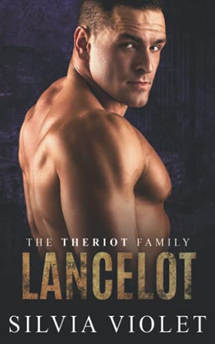 Lancelot: An M/M Mafia Romance (The Theriot Family, Band 3)