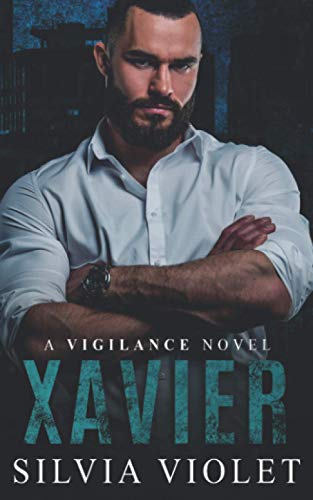 Xavier (Vigilance, Band 4)