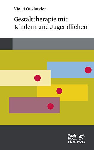 Gestalttherapie mit Kindern und Jugendlichen (Konzepte der Humanwissenschaften)