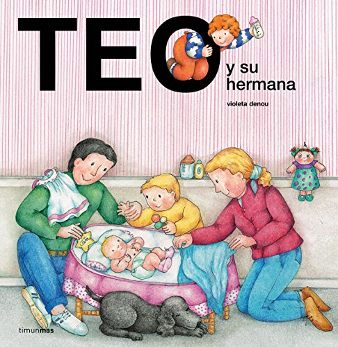 Teo y su hermana (Teo descubre el mundo)