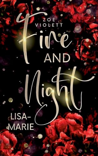 Fire and Night: Lisa-Marie von BoD – Books on Demand