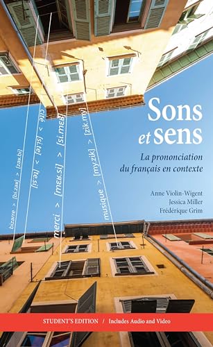 Sons et sens: La prononciation du francais en contexte, Student's Edition: La prononciation du français en contexte von Georgetown University Press