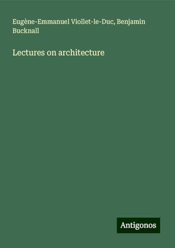 Lectures on architecture Lectures on architecture von Antigonos Verlag