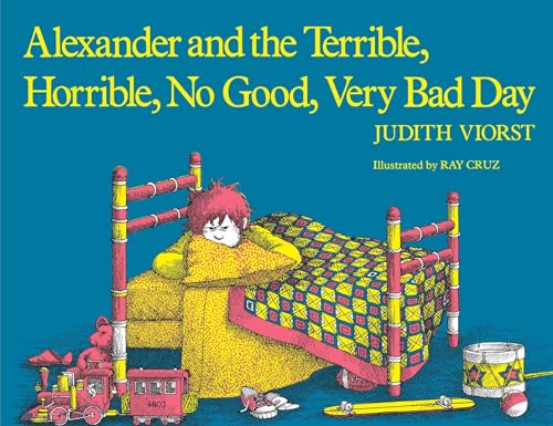 Alexander and the Terrible, Horrible, No Good, Very Bad Day Alexander and the Terrible, Horrible, No Good, Very Bad Day