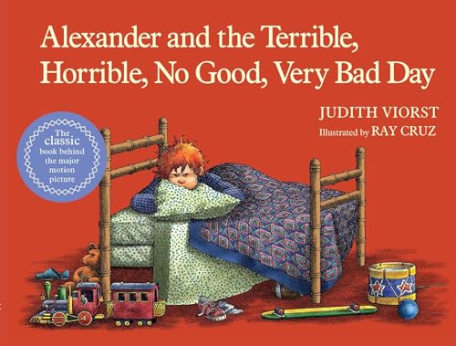 Alexander and the Terrible, Horrible, No Good, Very Bad Day Alexander and the Terrible, Horrible, No Good, Very Bad Day
