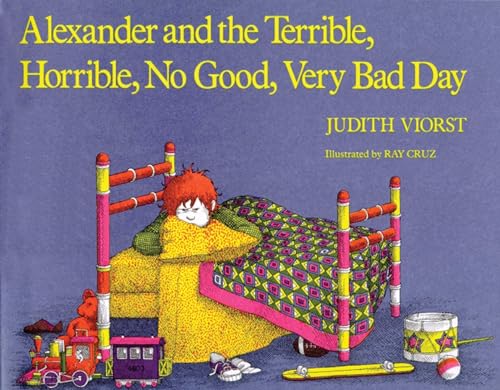 Alexander and the Terrible, Horrible, No Good, Very Bad Day Alexander and the Terrible, Horrible, No Good, Very Bad Day