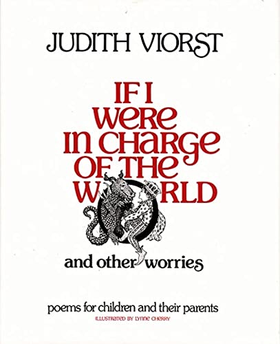 If I Were in Charge of the World and Other Worries: Poems for Children and Their Parents If I Were in Charge of the World and Other Worries: Poems for Children and Their Parents