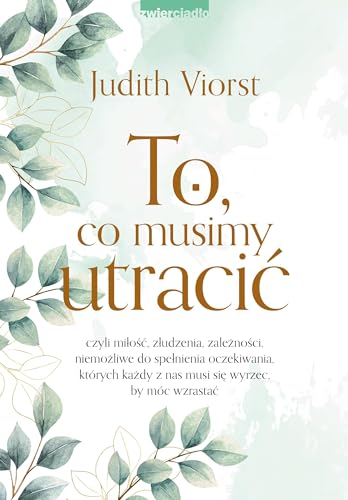 To, co musimy utracić von Zwierciadło