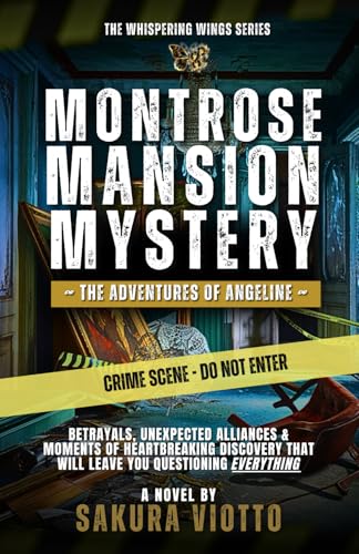 Montrose Mansion Mystery - The Adventures of Angeline von Abundant Press