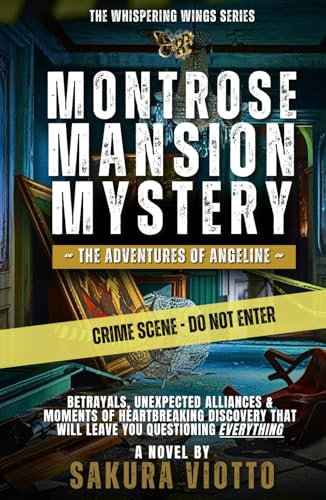 Montrose Mansion Mystery - The Adventures of Angeline von Abundant Press