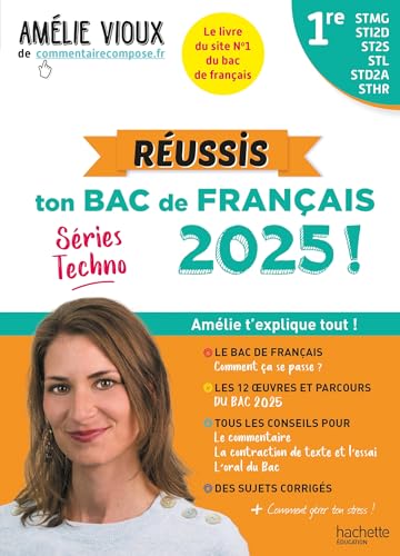 Réussis ton Bac de français 2025 avec Amélie Vioux - 1res STMG - STI2D - ST2S - STL - STD2A - STHR
