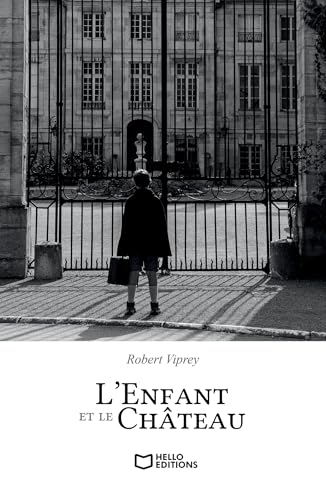 L'Enfant et le Château von Hello Editions