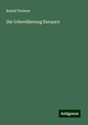 Die Urbevölkerung Europa's