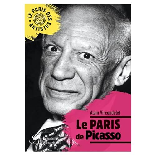 Le Paris de Picasso von ALEXANDRINES