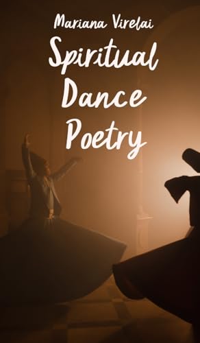 Spiritual Dance Poetry von Swan Charm Publishing
