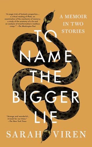 To Name the Bigger Lie: A Memoir in Two Stories von Scribner