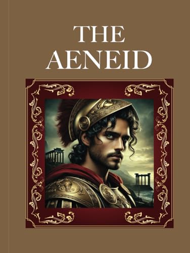 The Aeneid: By Virgil von Aim Publishing Pty Ltd