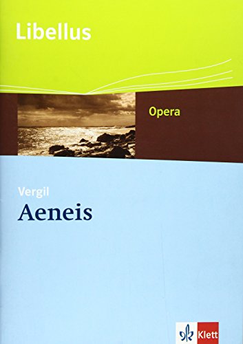 Vergil: Aeneis: Textausgabe Klassen 10-13: 10.-13. Klasse (Libellus - Opera)