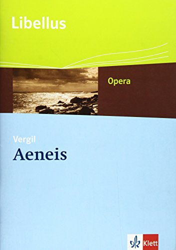 Aeneis: Textausgabe Klassen 10-13: 10.-13. Klasse (Libellus - Opera)
