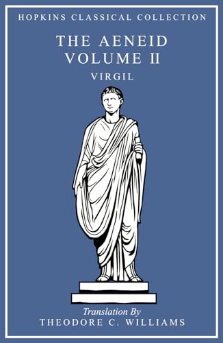 The Aeneid Volume II: Latin and English Parallel Translation (Hopkins Classical Collection) von Independently published