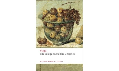 The Eclogues and Georgics (Oxford World's Classics)