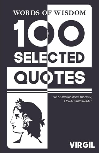 Words Of Wisdom: 100 Selected Quotes by Virgil with Beautiful Illustrations Words Of Wisdom: 100 Selected Quotes by Virgil with Beautiful Illustrations von JollyJoy Books