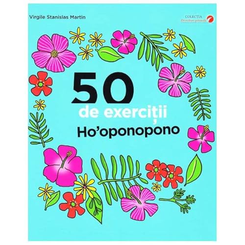 50 De Exercitii Ho'Oponopono von Didactica Publishing House