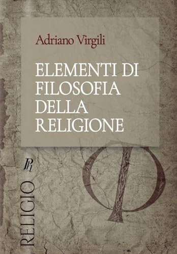 Elementi di filosofia della religione von Phronesis