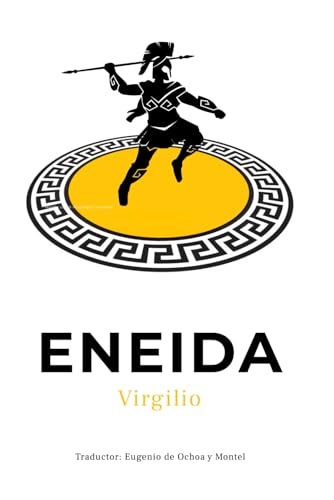 Eneida: Virgilio, Edición en Español de Clásicos Literarios. Epopeya Clásica escrita por el Romano Virgilio von Independently published
