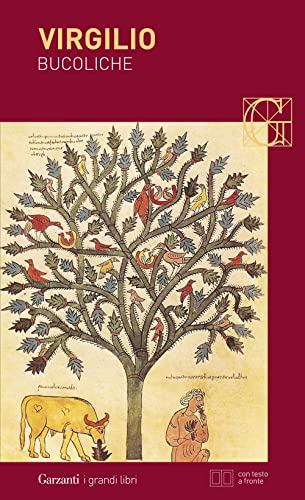 Bucoliche. Testo latino a fronte (I grandi libri, Band 256) von Garzanti Libri