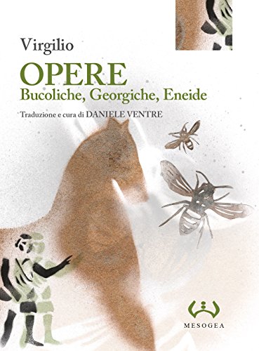 Opere: Bucoliche-Georgiche-Eneide (La grande) von Mesogea