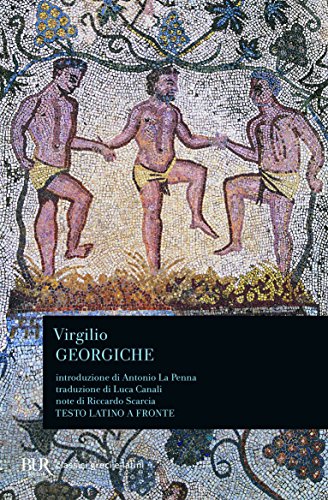 Georgiche (BUR Classici greci e latini, Band 447)