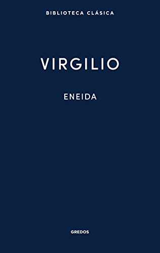 Eneida (Nueva Bibl. Clásica, Band 4) von Gredos