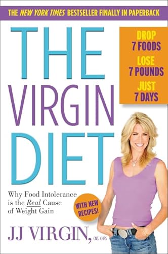 The Virgin Diet: Drop 7 Foods, Lose 7 Pounds, Just 7 Days