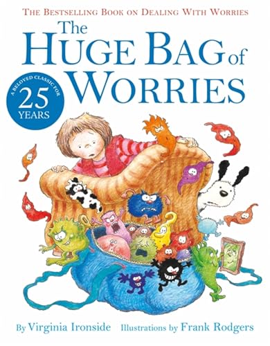 The Huge Bag of Worries von Hodder Children's Books