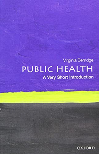 Public Health: A Very Short Introduction (Very Short Introductions) von Oxford University Press, USA