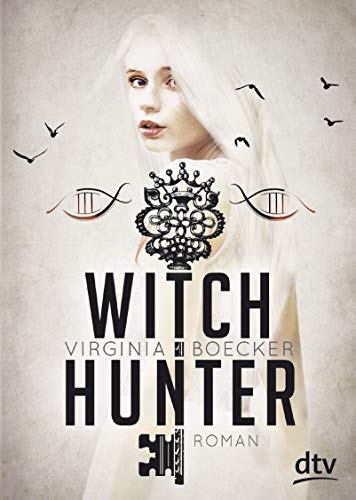 Witch Hunter: Roman (Die Witch Hunter-Reihe, Band 1) von dtv Verlagsgesellschaft