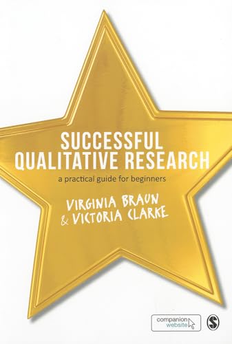 Successful Qualitative Research: A Practical Guide for Beginners Successful Qualitative Research: A Practical Guide for Beginners
