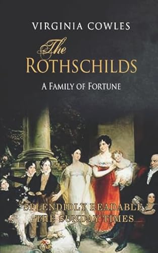 The Rothschilds (Dynasties, Band 2) von Independently published