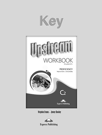 Upstream Proficiency C2 (2nd Edition) - Workbook Key