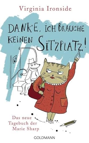 Danke, ich brauche keinen Sitzplatz!: Das Tagebuch der Marie Sharp 3: Das neue Tagebuch der Marie Sharp. Deutsche Erstausgabe