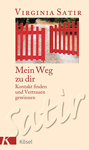 Mein Weg zu dir: Kontakt finden und Vertrauen gewinnen Mein Weg zu dir: Kontakt finden und Vertrauen gewinnen
