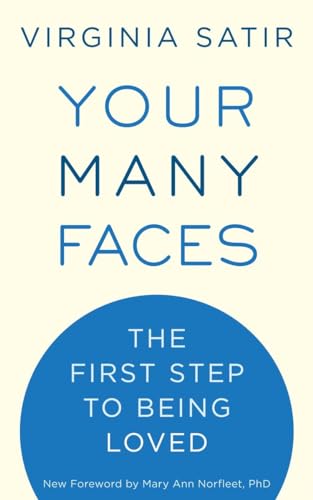 Your Many Faces: The First Step to Being Loved von Ten Speed Press