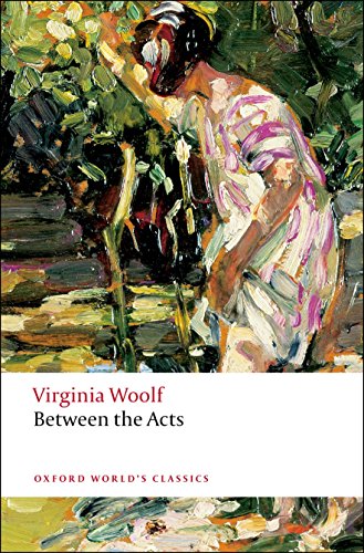 Between the Acts (Oxford World’s Classics) von Oxford University Press